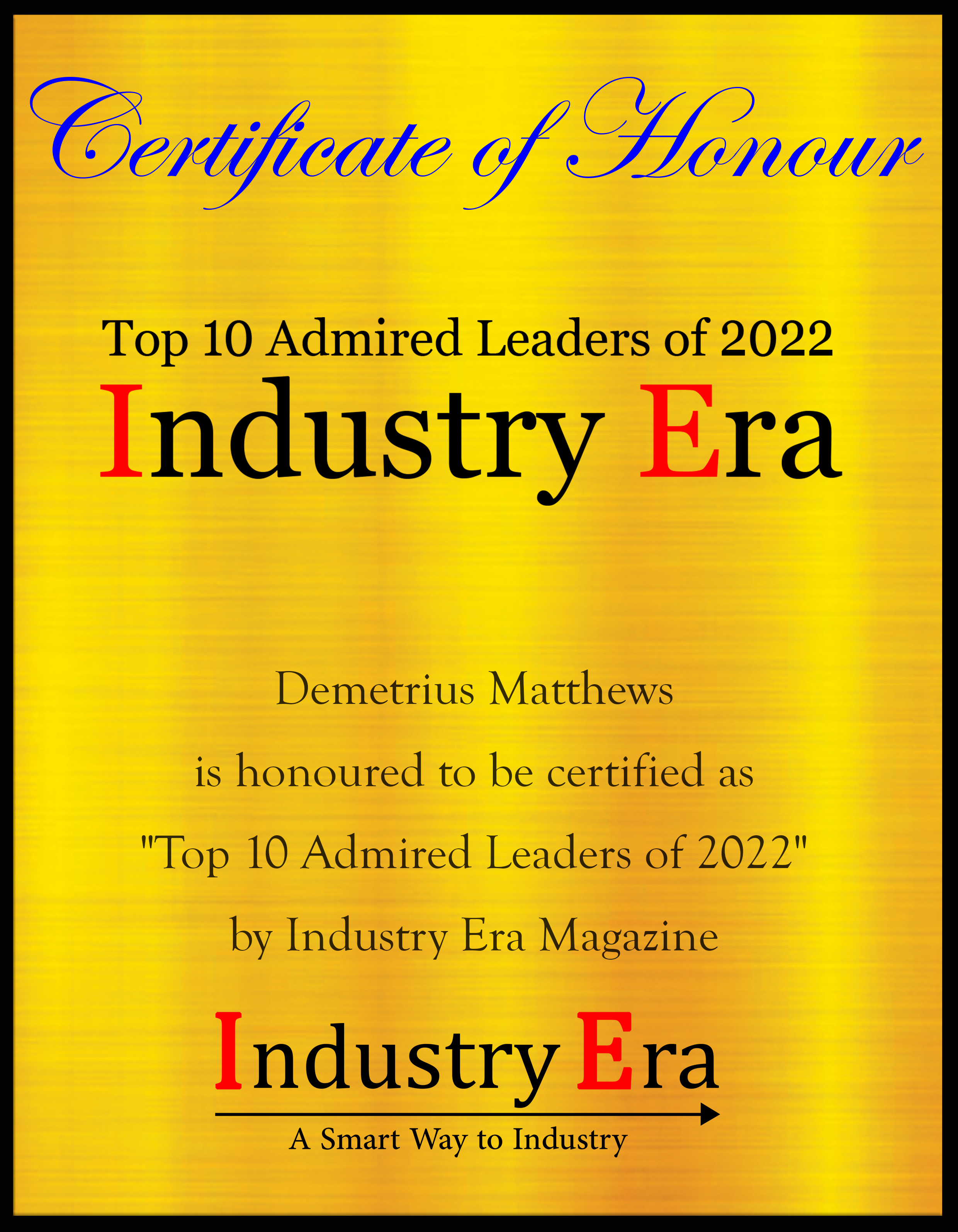 Demetrius Matthews CEO and the founder of Legacy Media LLC, Top 10 Admired Leaders of 2022