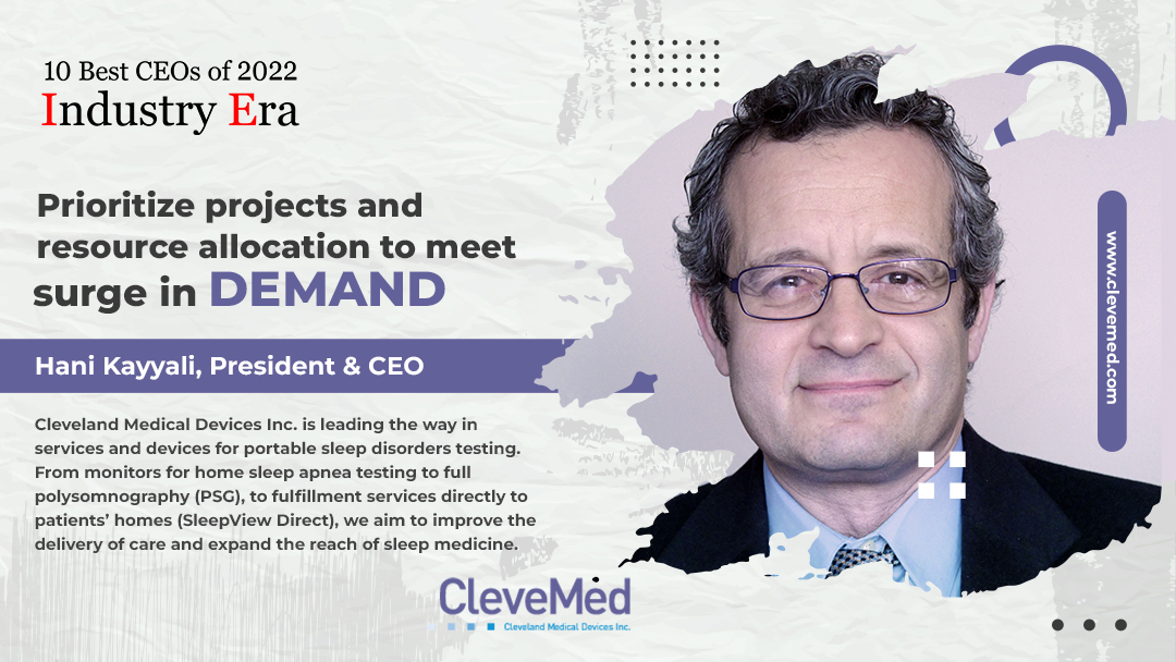 Hani Kayyali, President & CEO of Cleveland Medical Devices Inc, 10 Best CEOs of 2022 Industry Era