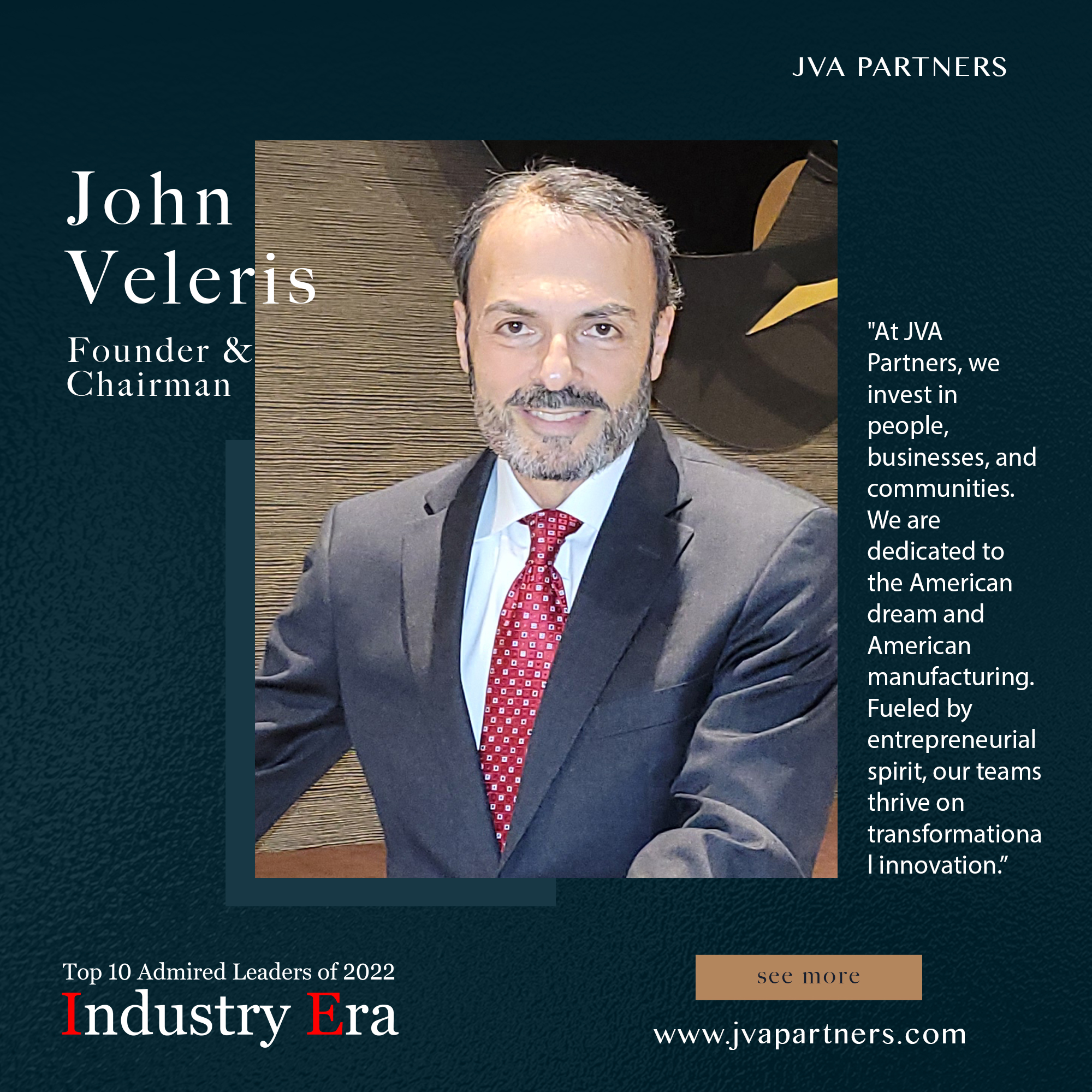 John Veleris, Founder & Chairman of JVA Partners, Top 10 Admired
